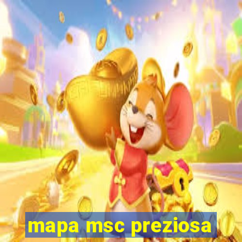 mapa msc preziosa